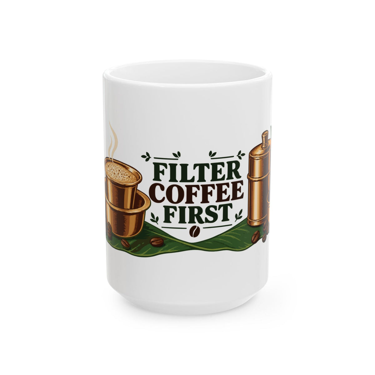 Filter Coffee First — Tamil Nadu Ceramic Mug
