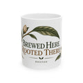 Brewed Here. Rooted There. — Rooted Ceramic Mug | 11 oz & 15 oz