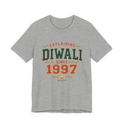 Explaining Diwali Since 1997 Tee | Unisex — Men & Women