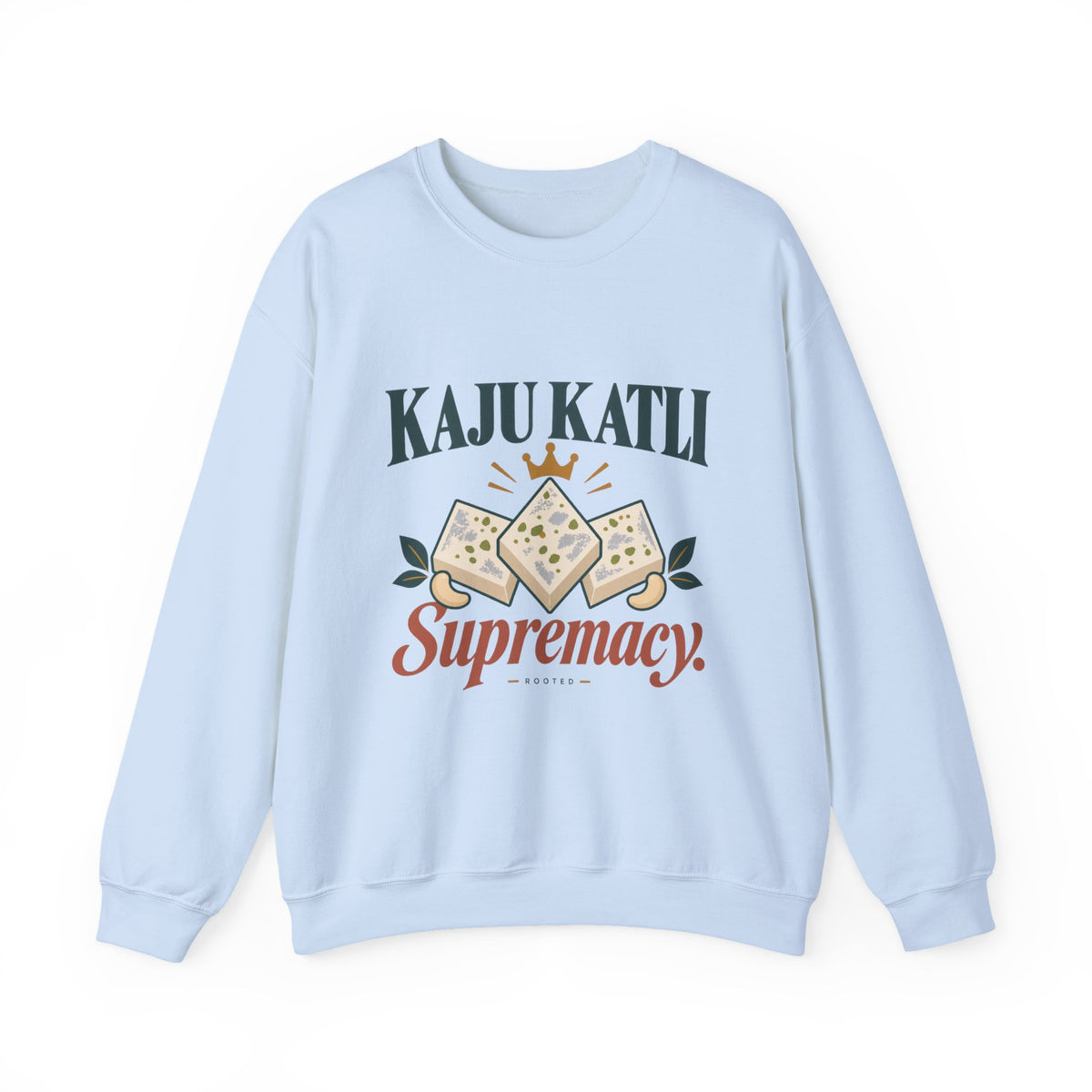 Kaju Katli Supremacy Sweatshirt – Adult