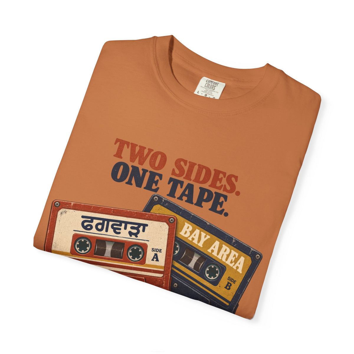 Two sides one tape— Phagwara X Bay area Rooted  T-Shirt