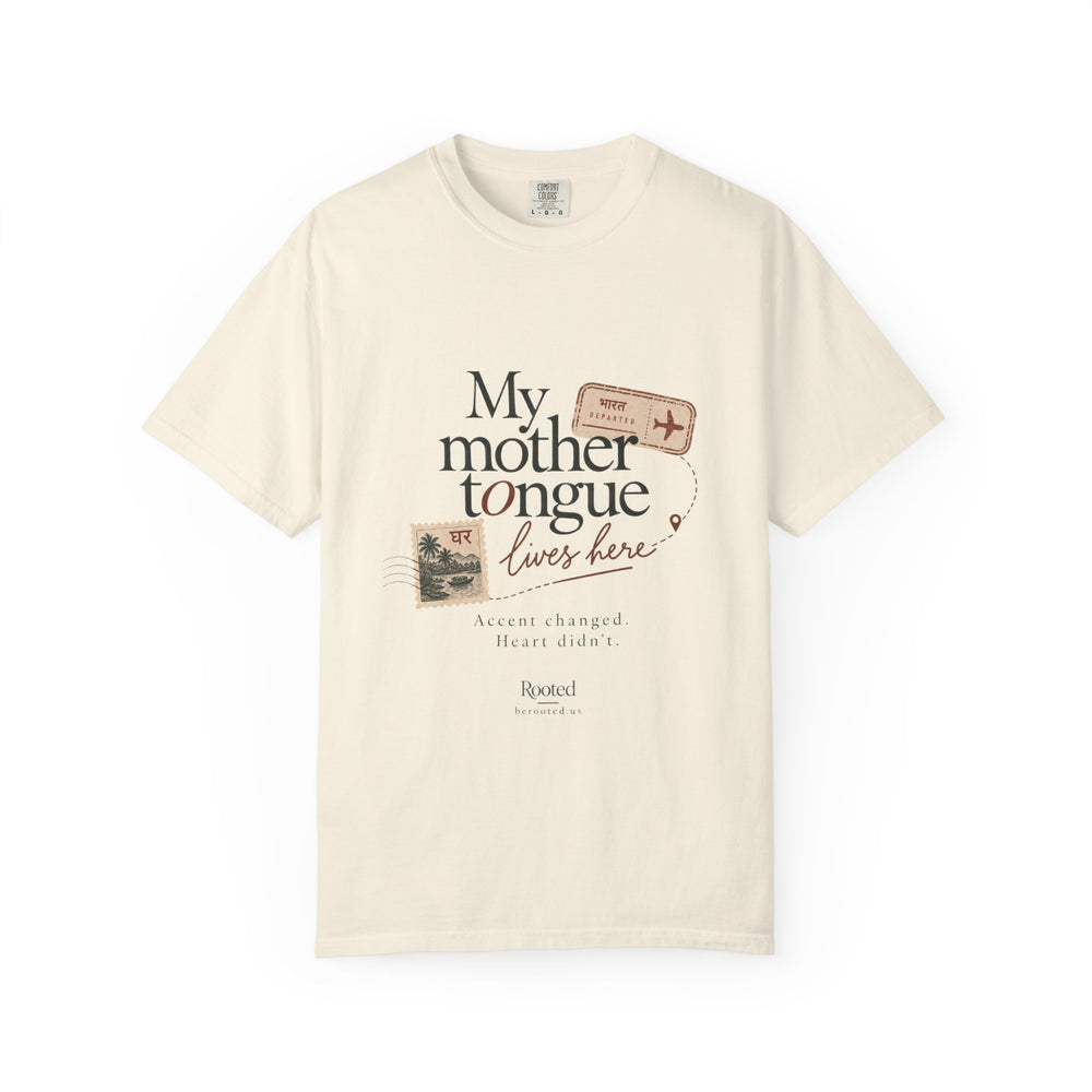 My Mother tougue — Rooted White Garment-Dyed T-Shirt