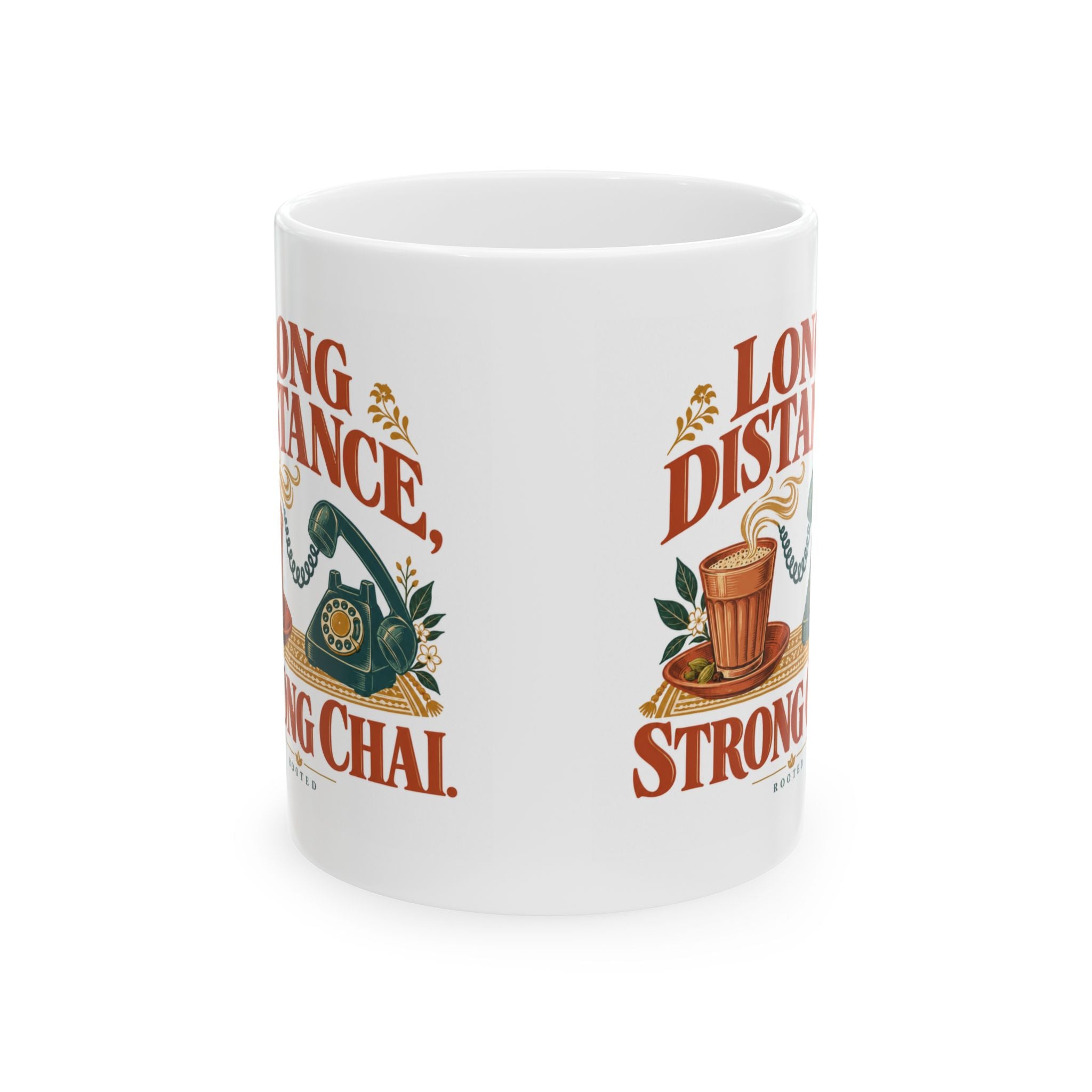 Long Distance, Strong Chai — Ceramic Mug | 11 oz & 15 oz
