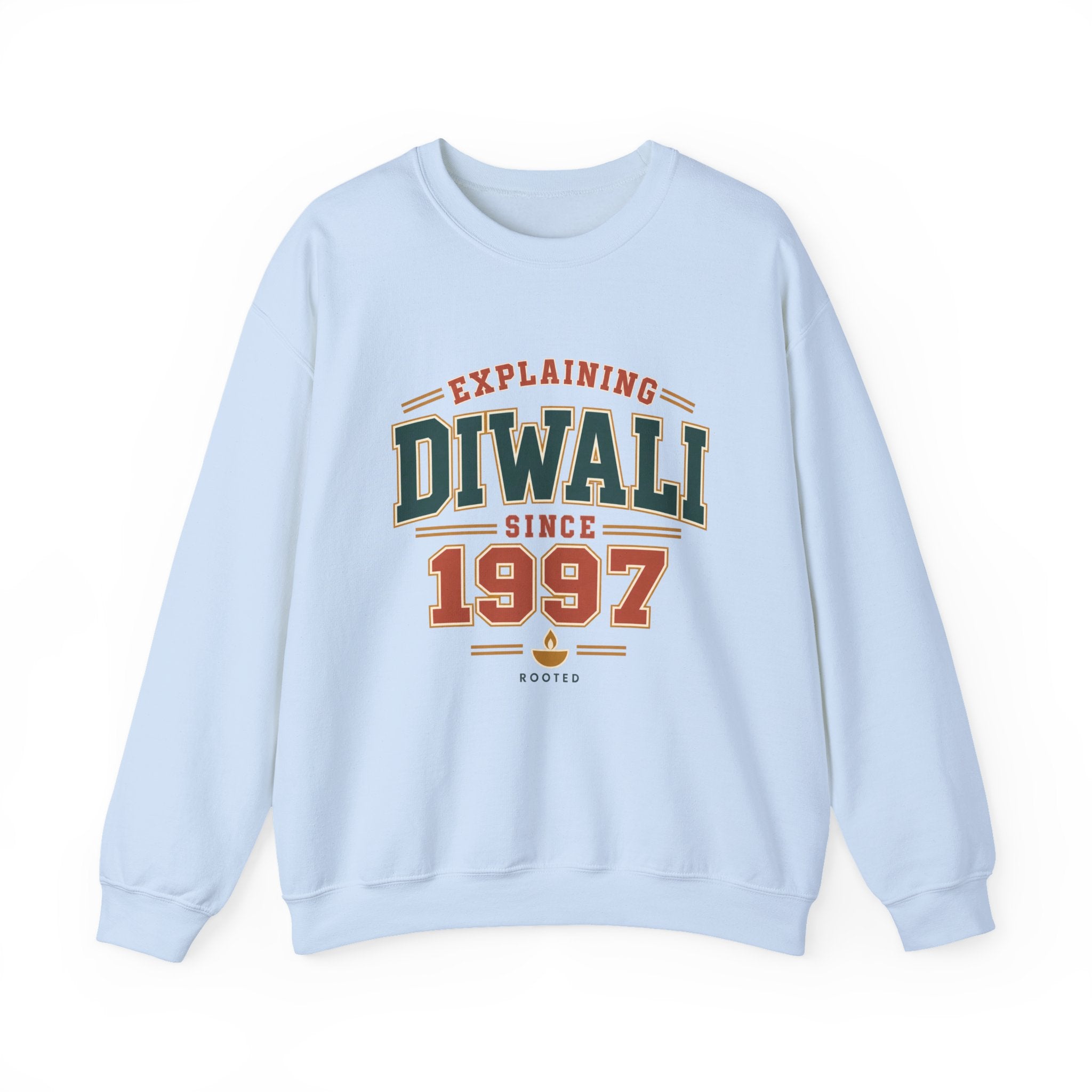 Explaining Diwali Since 1997 Sweatshirt – Adult