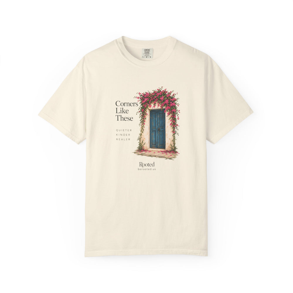 Corners like these— Rooted White Garment-Dyed T-Shirt