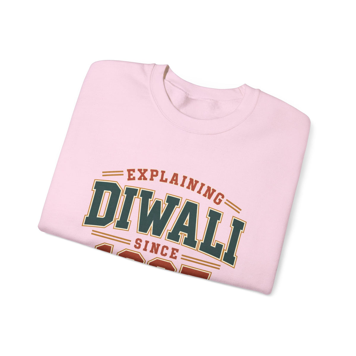 Explaining Diwali Since 1997 Sweatshirt – Adult