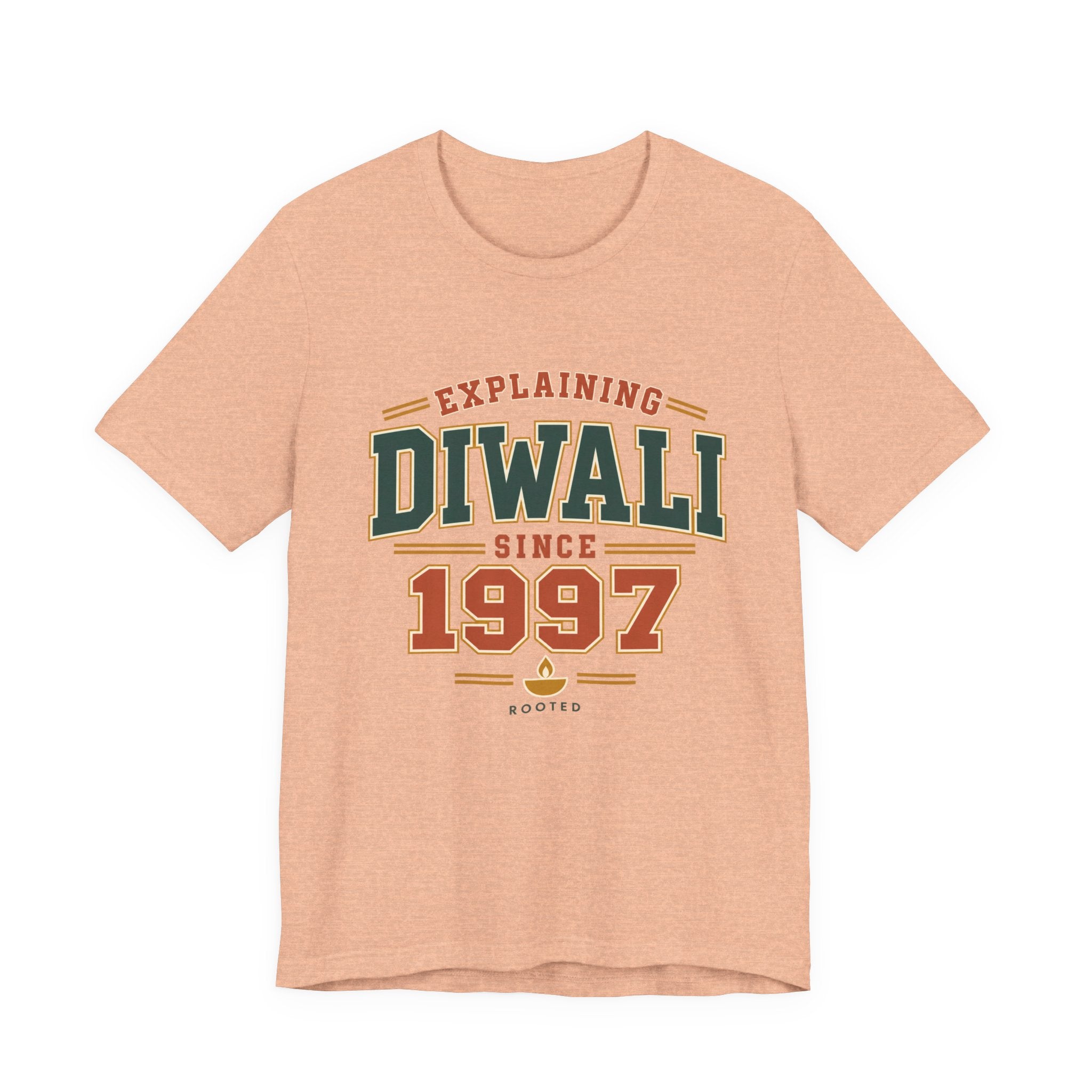 Explaining Diwali Since 1997 Tee – Adult