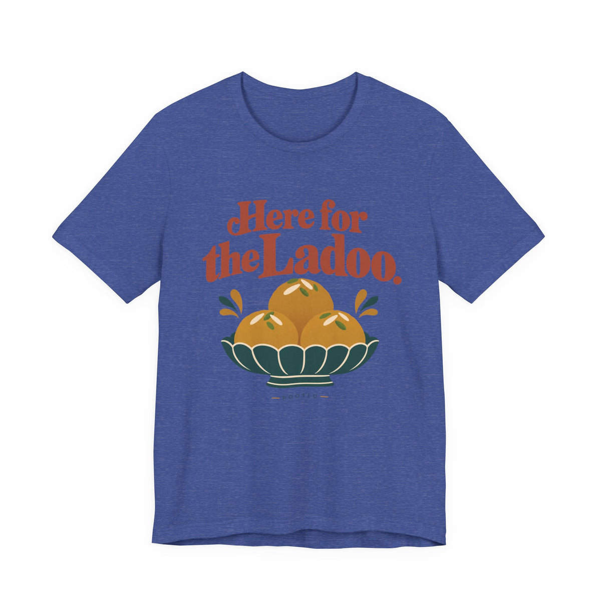 Here for the Ladoo Tee – Adult