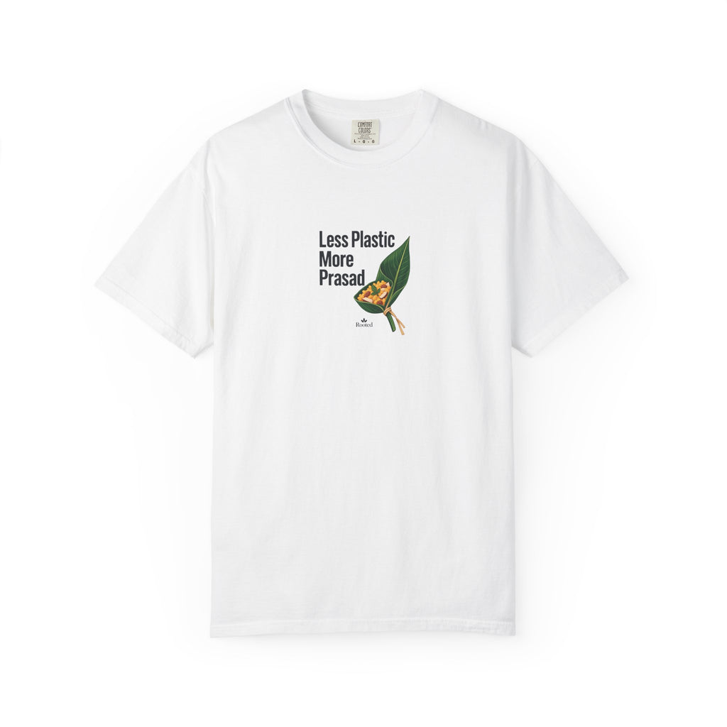 Less Plastic More Prasad — Rooted White Garment-Dyed T-Shirt