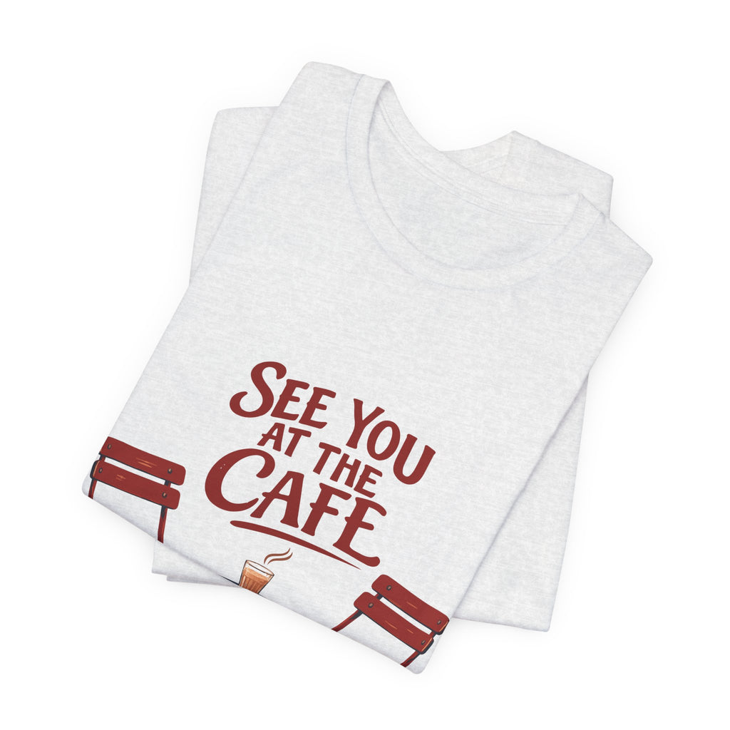 See You at the Cafe — Telangana Tee