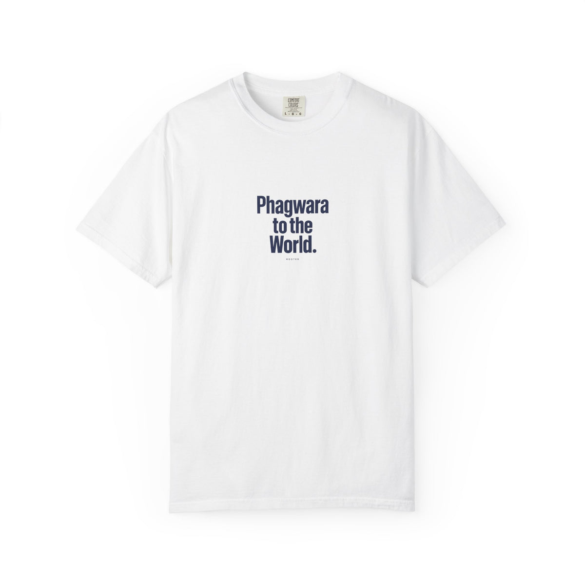 Phagwara to the World — Rooted White Garment-Dyed T-Shirt