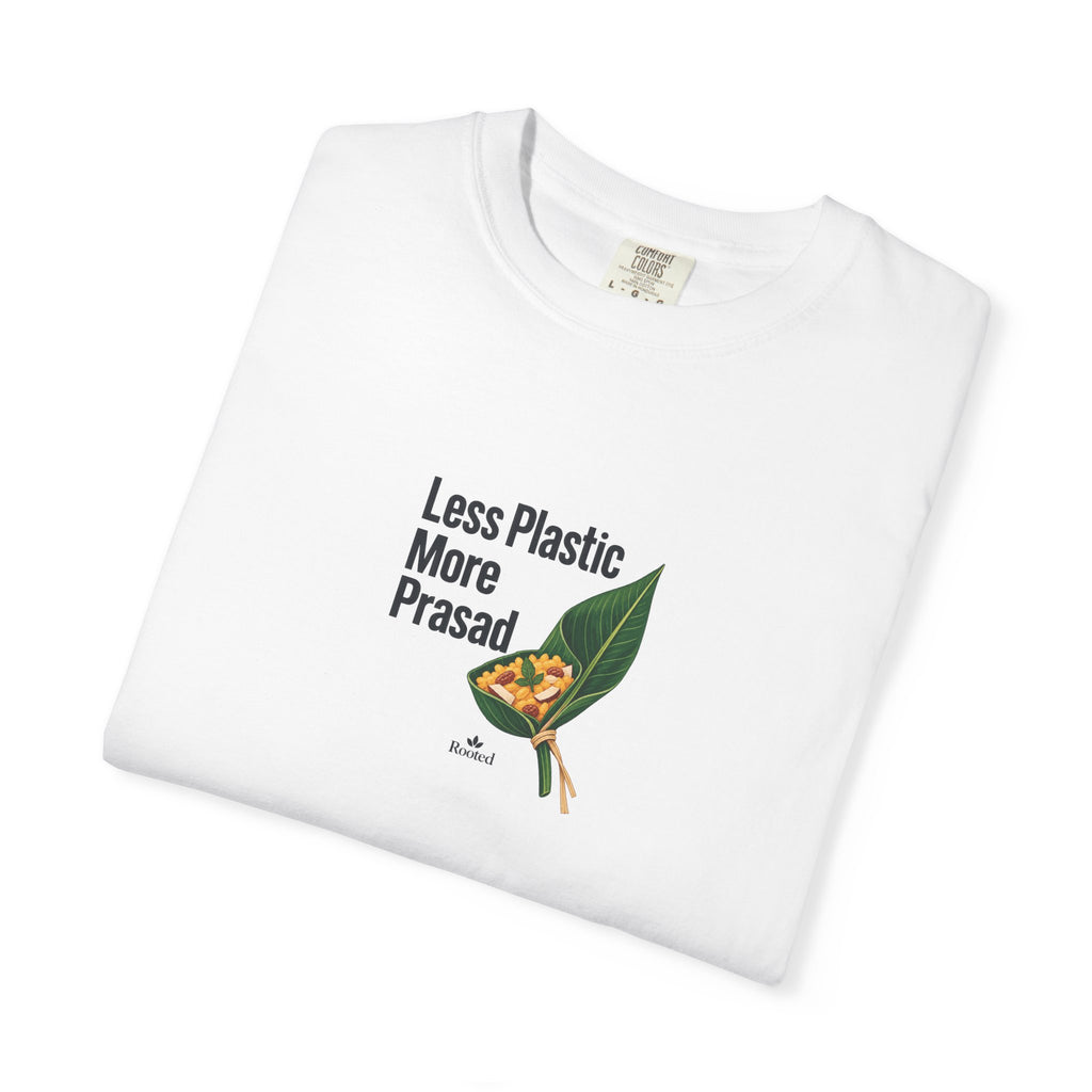 Less Plastic More Prasad — Rooted White Garment-Dyed T-Shirt