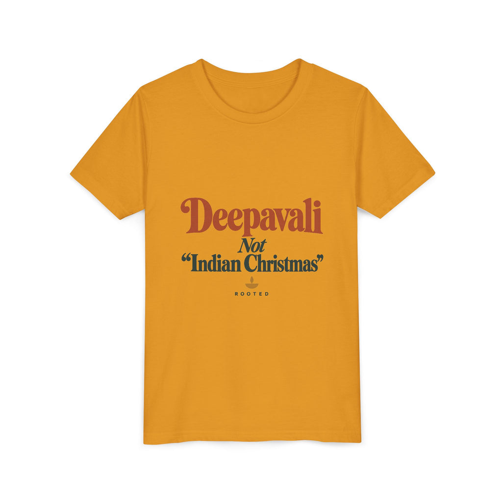 Deepavali, Not “Indian Christmas” Tee – Youth
