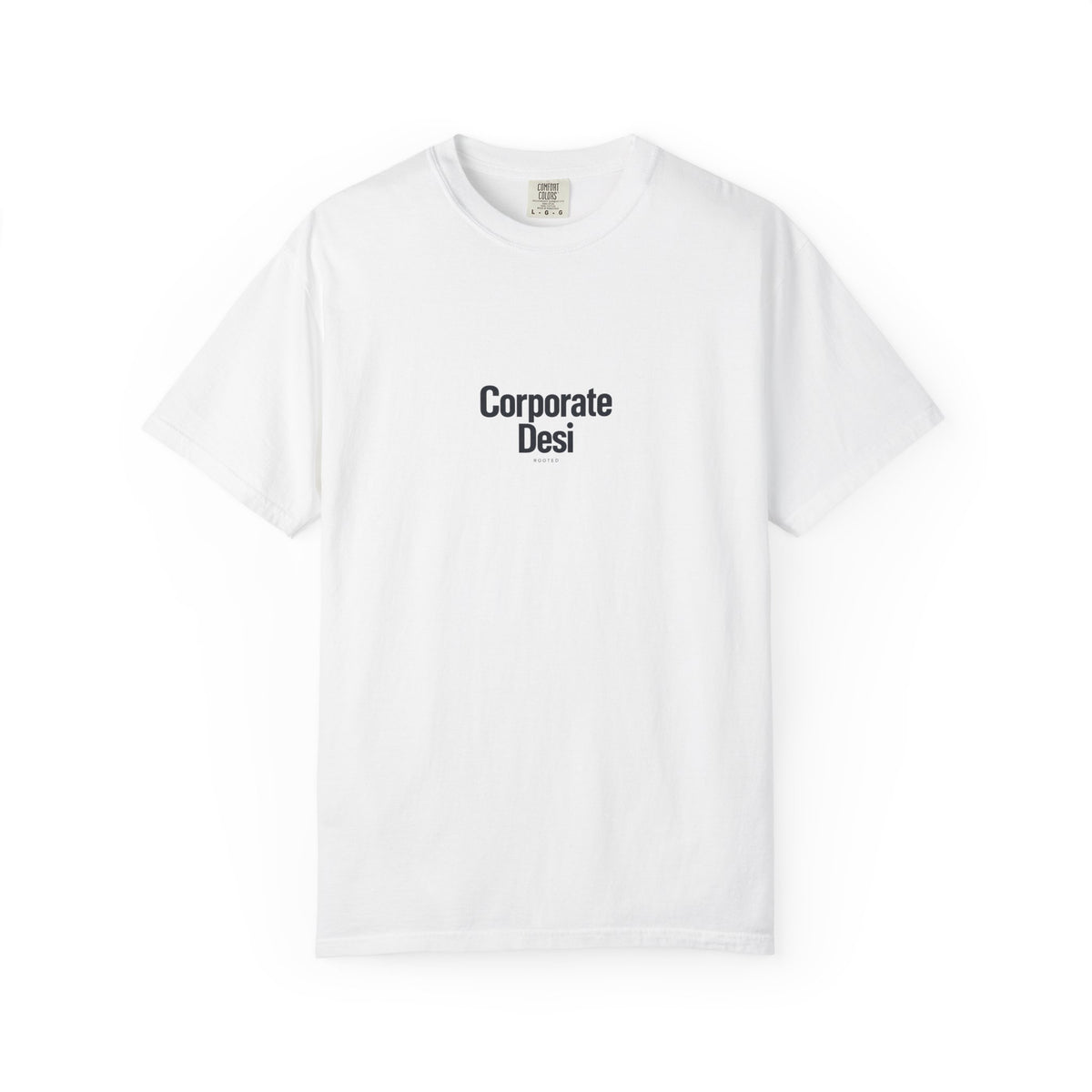 Corporate Desi — Rooted White Garment-Dyed T-Shirt