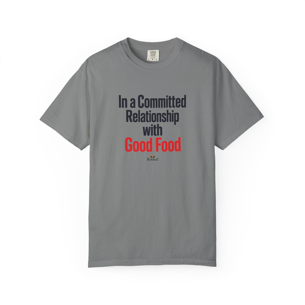 Committed Relationship With Good Food