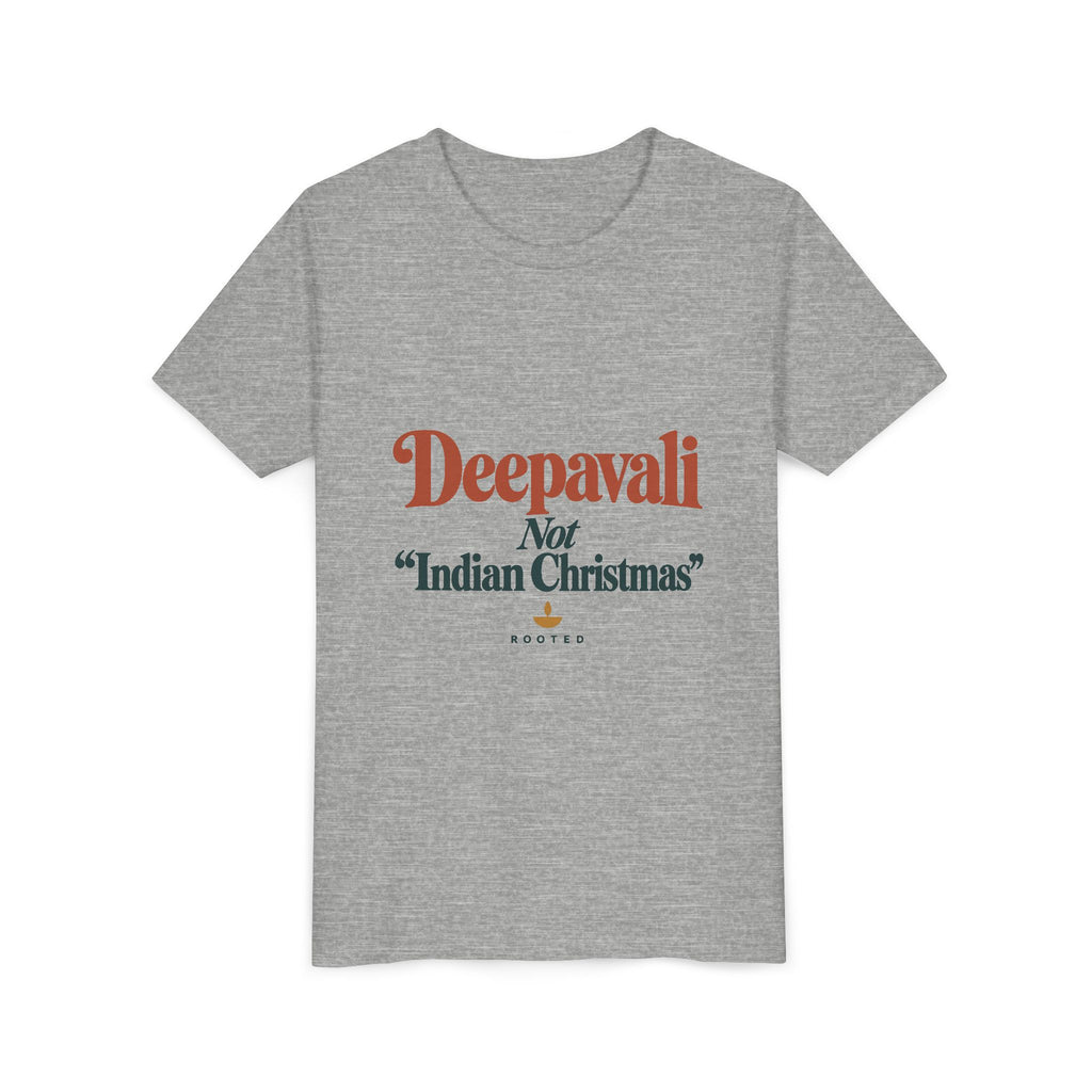 Deepavali, Not “Indian Christmas” Tee – Youth
