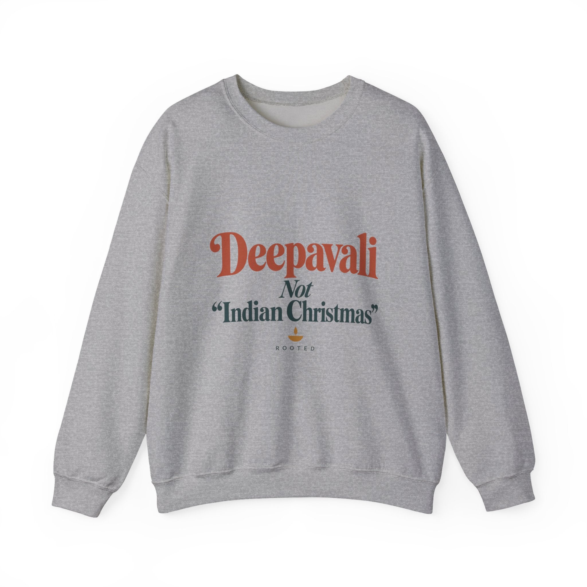 Deepavali, Not “Indian Christmas” Sweatshirt – Adult