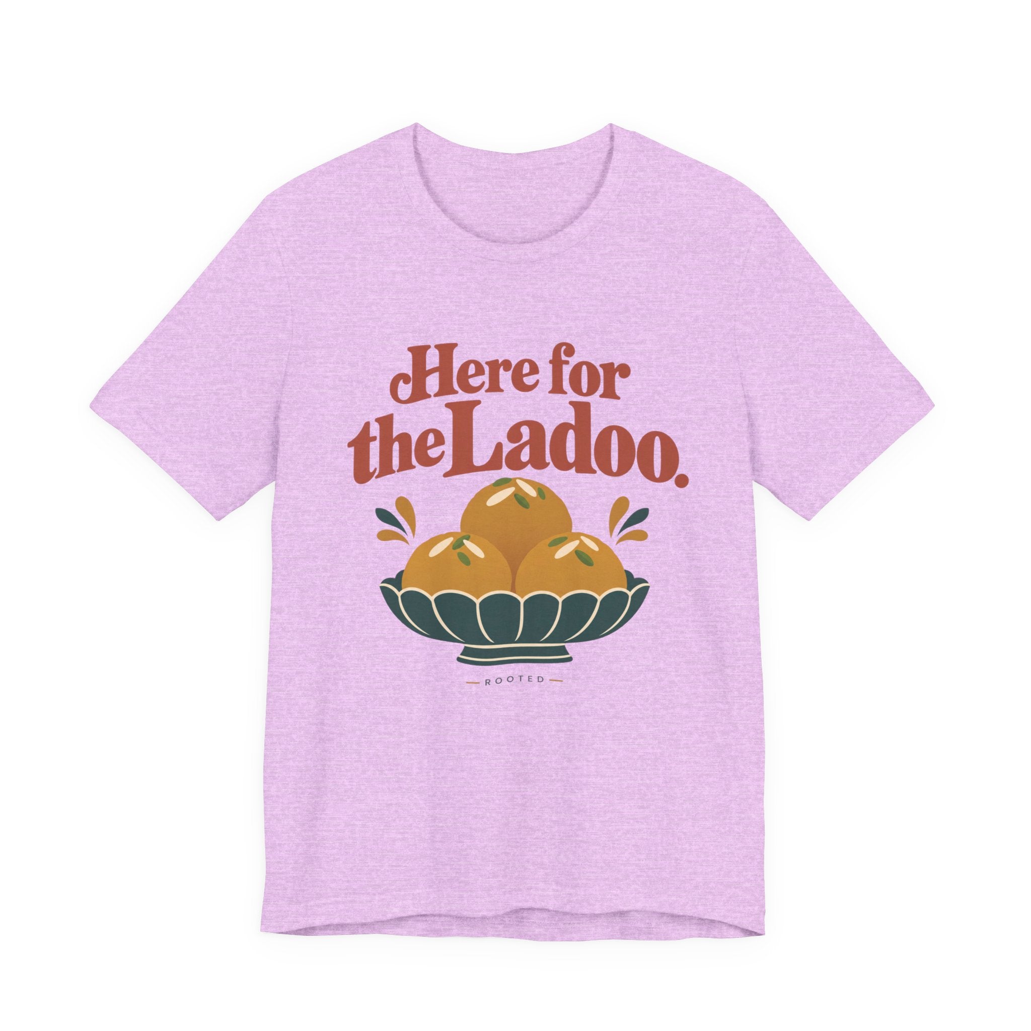 Here for the Ladoo Tee – Adult