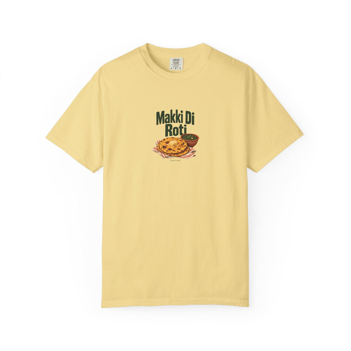 Makki Di Roti — Rooted White Garment-Dyed T-Shirt