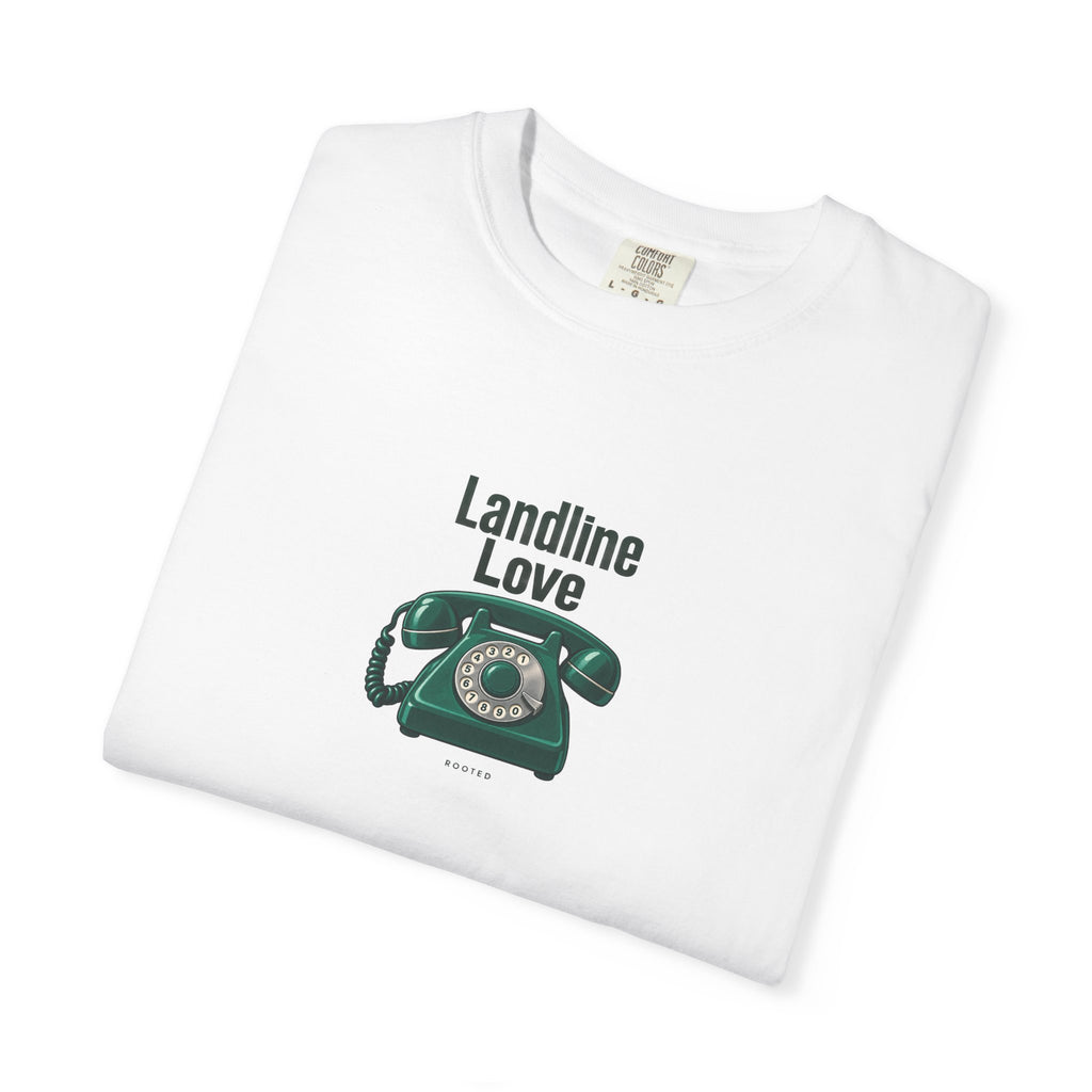 Landline Love — Rooted White Garment-Dyed T-Shirt
