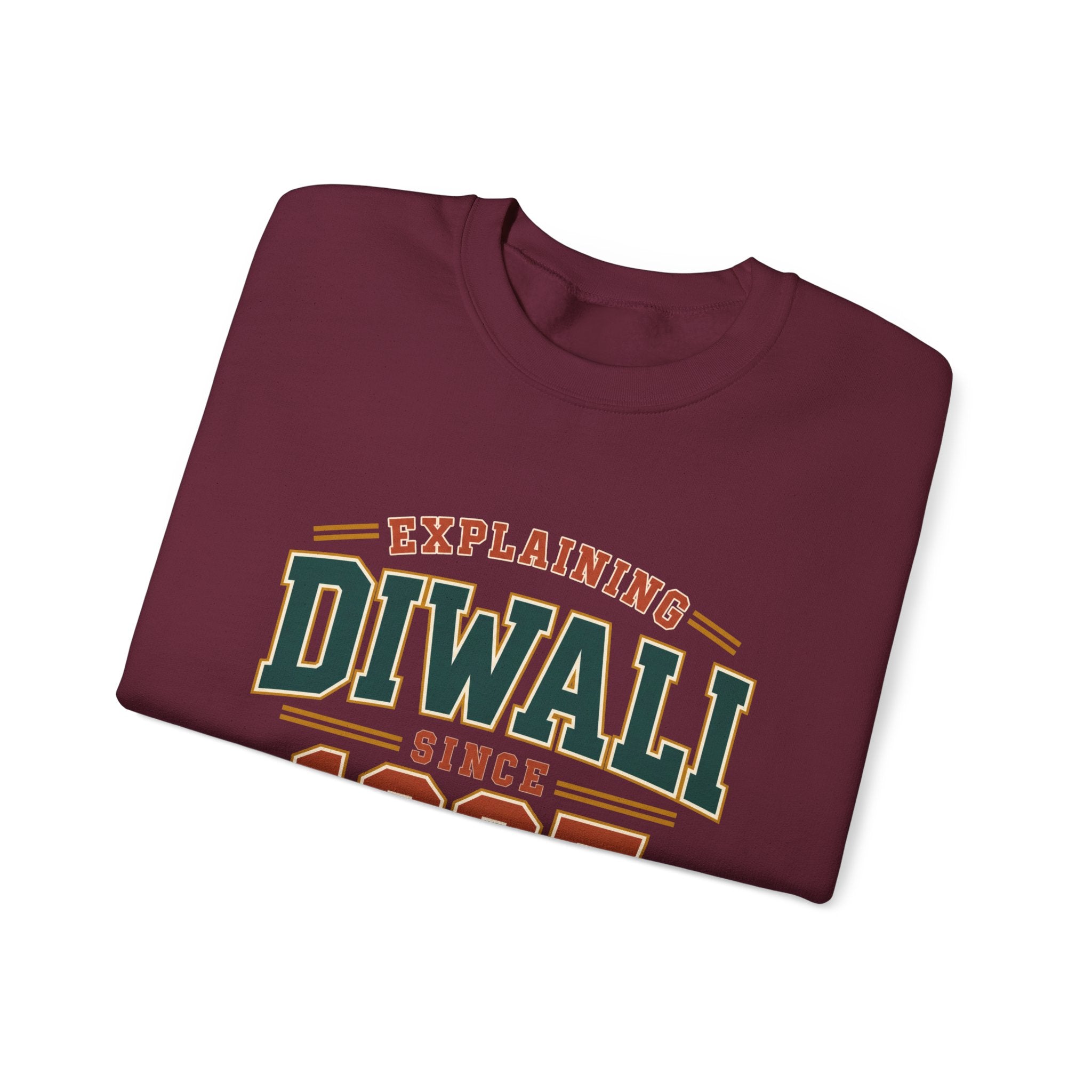 Explaining Diwali Since 1997 Sweatshirt – Adult