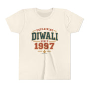 Explaining Diwali Since 1997 Tee – Youth