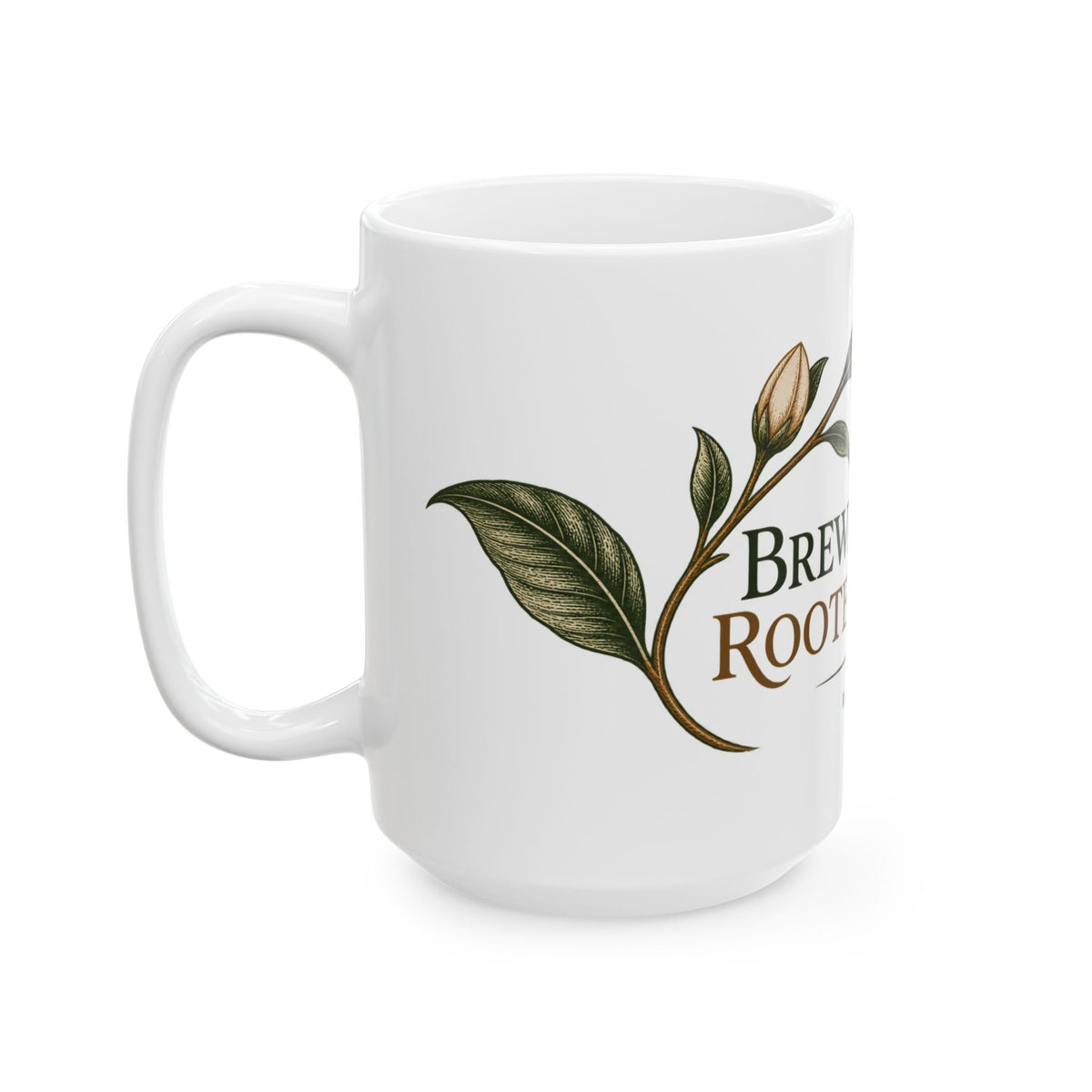 Brewed Here. Rooted There. — Rooted Ceramic Mug | 11 oz & 15 oz