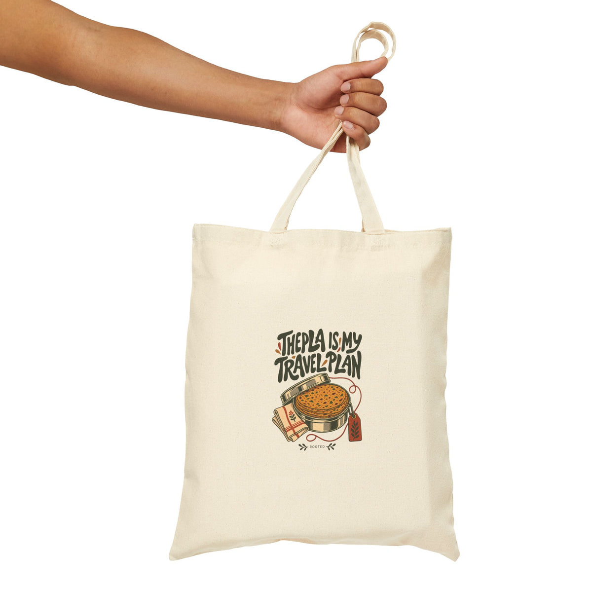 Thepla Is My Travel Plan — Rooted Canvas Tote