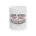 Adda Across Time Zones — Rooted Ceramic Mug | 11 oz & 15 oz