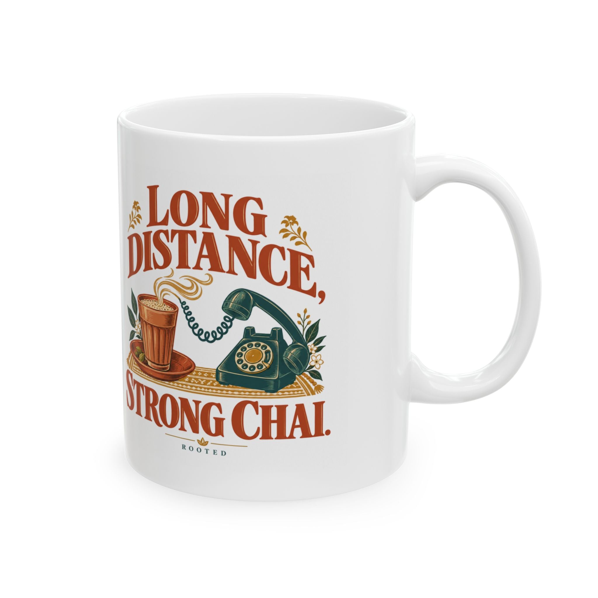 Long Distance, Strong Chai — Ceramic Mug | 11 oz & 15 oz