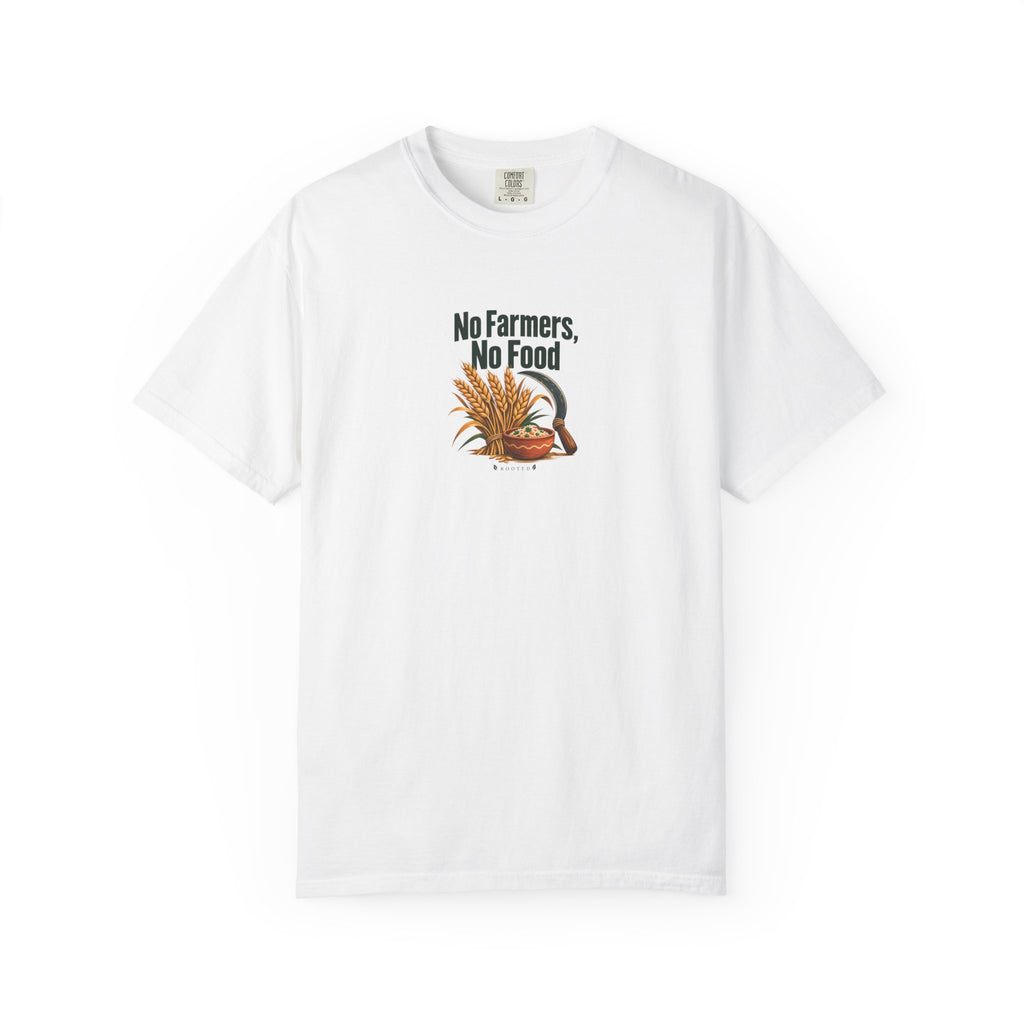 No Farmers, No Food — Rooted White Garment-Dyed T-Shirt