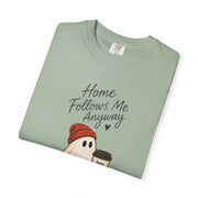Home follows me always