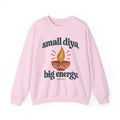 Small Diya, Big Energy Sweatshirt – Adult