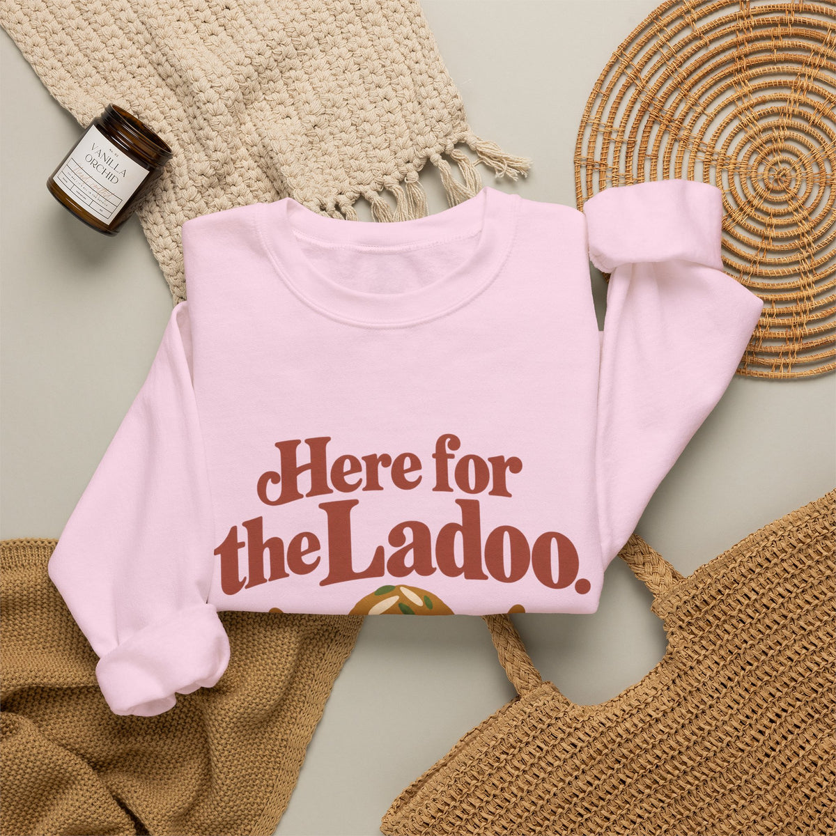 Here for the Ladoo Sweatshirt – Adult