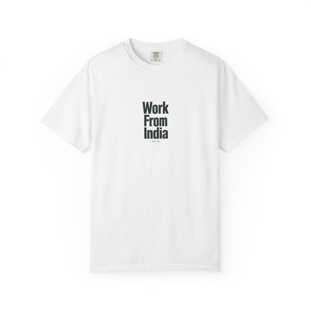 Work From India — Rooted White Garment-Dyed T-Shirt