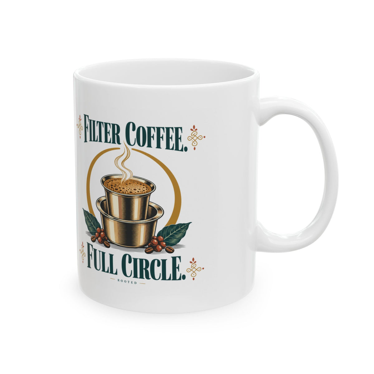 Filter Coffee. Full Circle. — Ceramic Mug | 11 oz & 15 oz