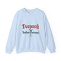 Deepavali, Not “Indian Christmas” Sweatshirt – Adult