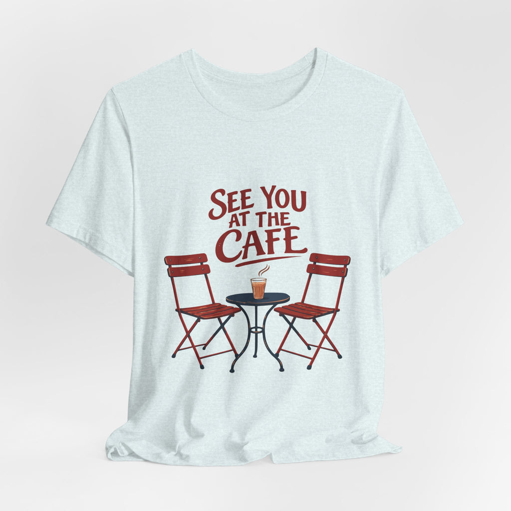 See You at the Cafe — Telangana Tee