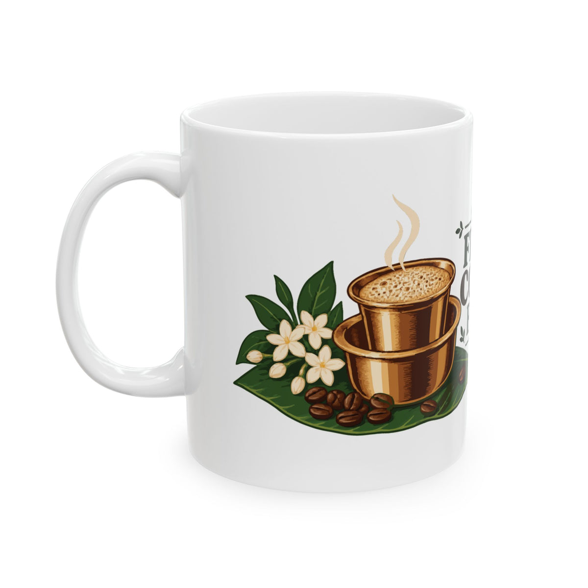 Filter Coffee First — Tamil Nadu Ceramic Mug