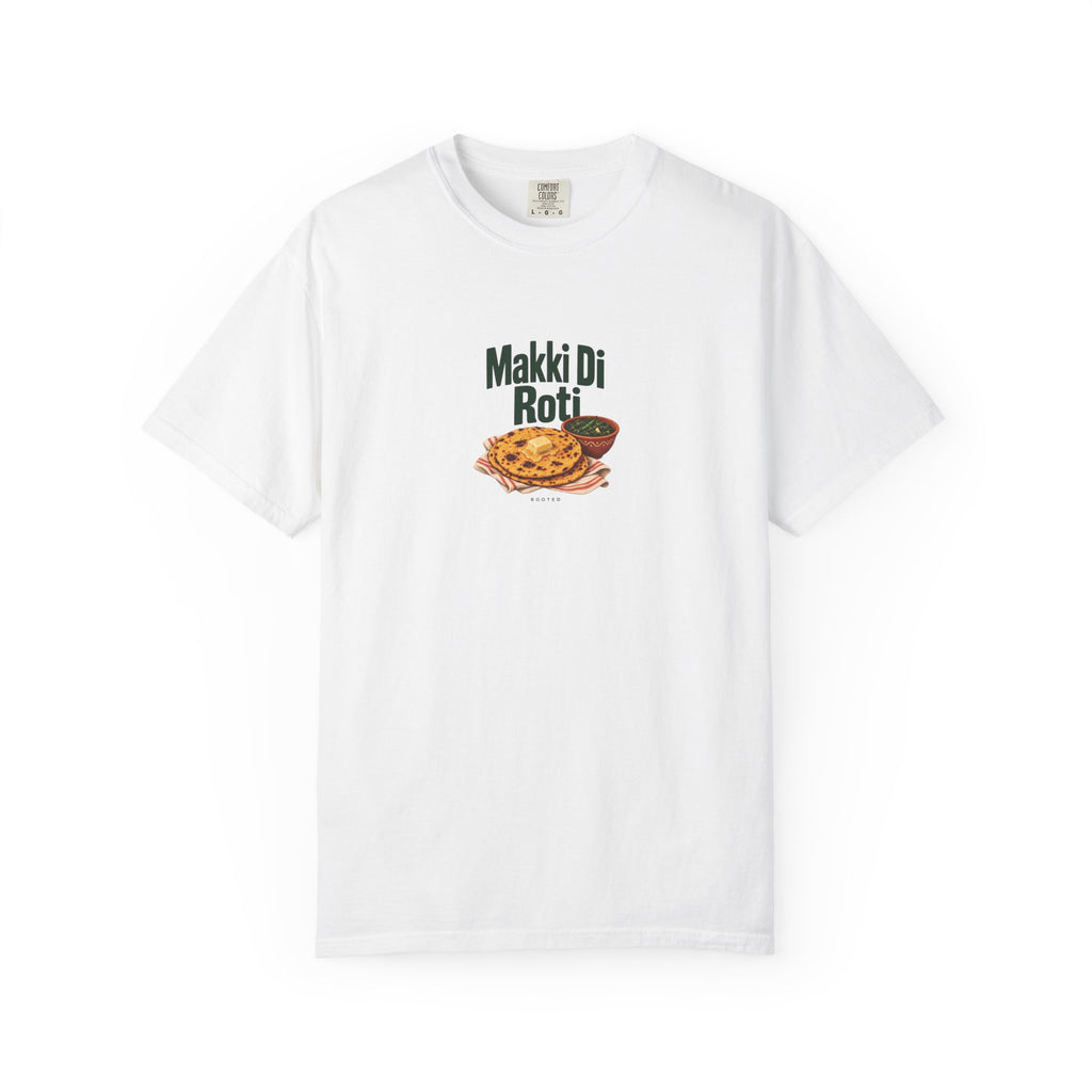 Makki Di Roti — Rooted White Garment-Dyed T-Shirt