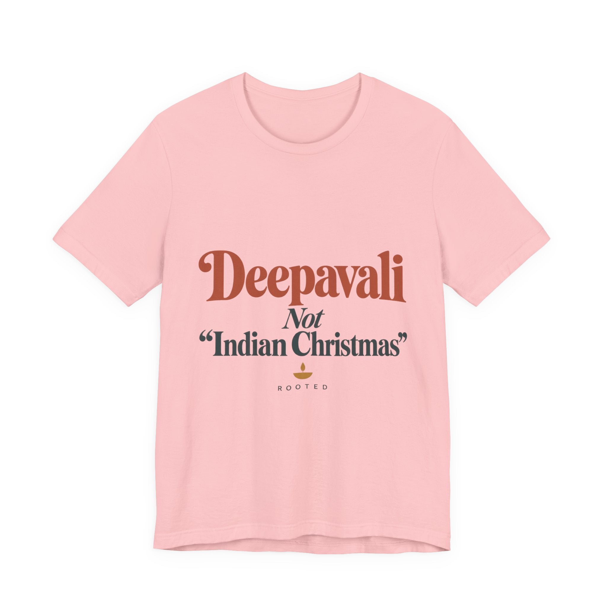 Deepavali, Not “Indian Christmas” Tee – Adult