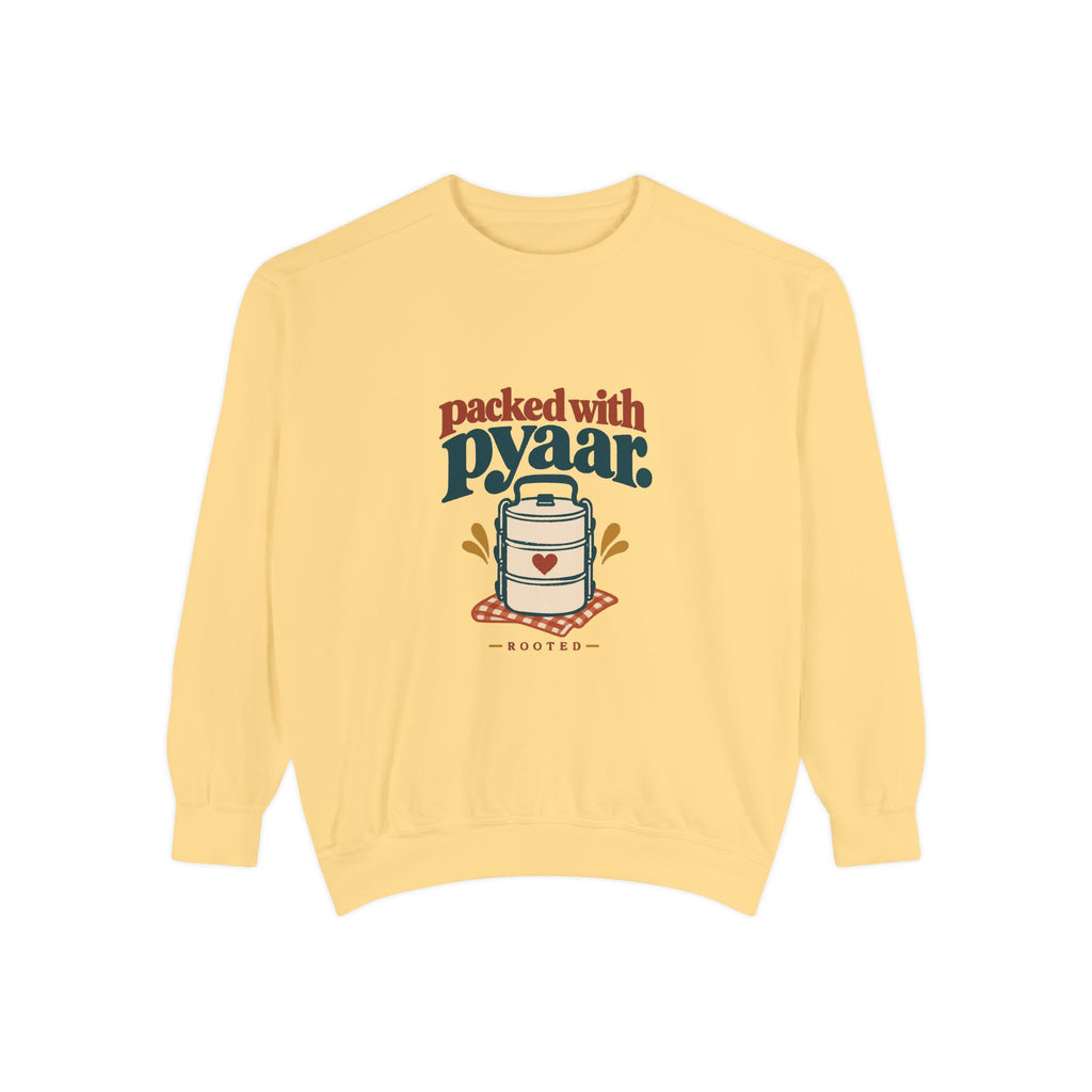Packed With Pyaar — Rooted Garment-Dyed Sweatshirt
