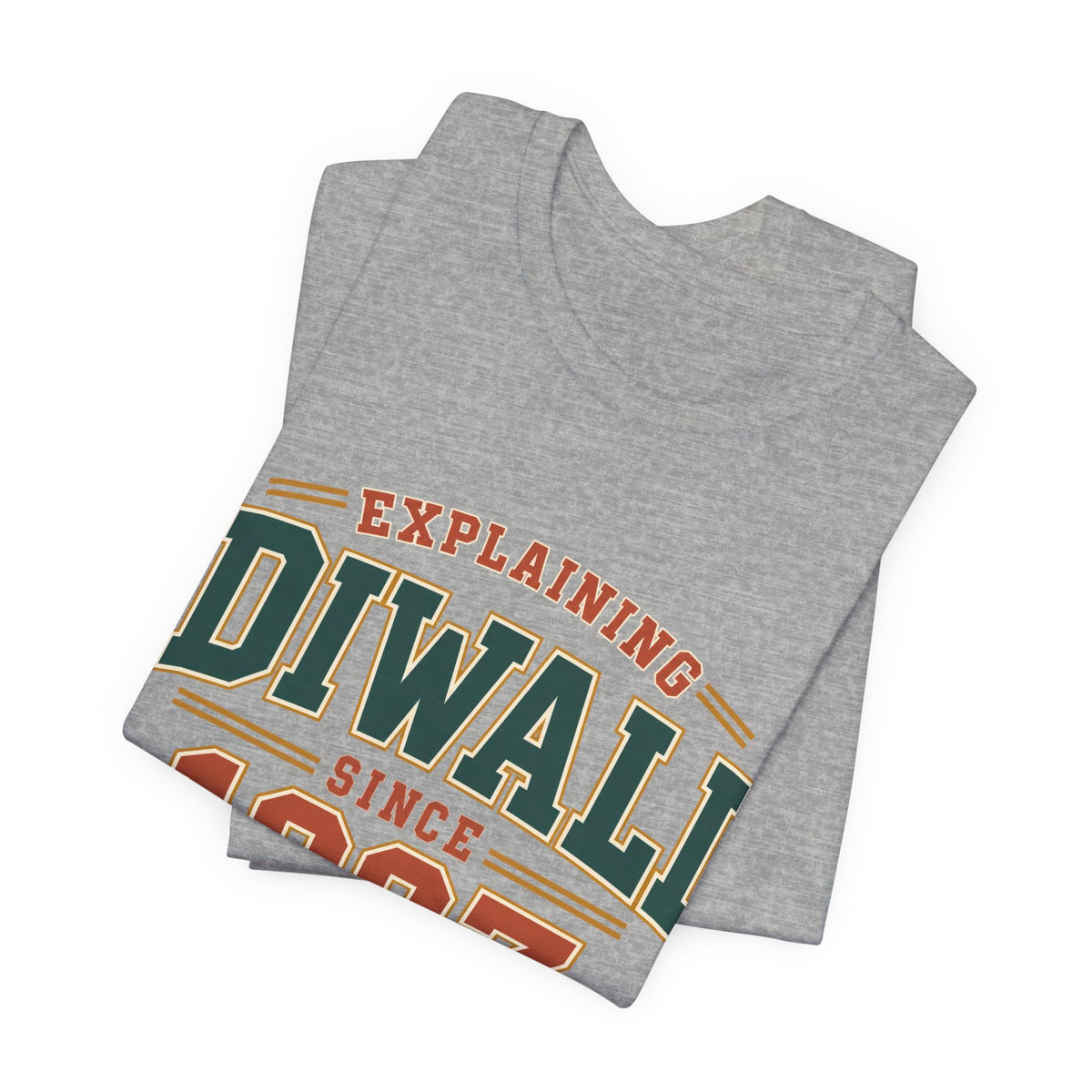 Explaining Diwali Since 1997 Tee – Adult