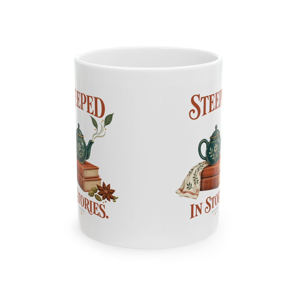Steeped in Stories — Ceramic Mug | 11 oz & 15 oz